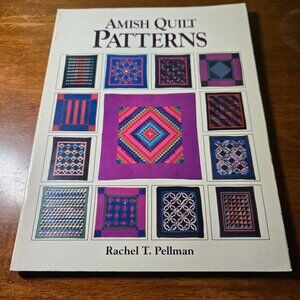 Amish Quilt Patterns, Rachel T Pellman 	0934672237 GOOD Paperback
